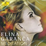 Meditation - Elina Garanca