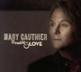 Trouble & Love - Mary Gauthier