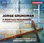 A Mortuis Resurgere - J. Grundman