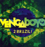 2 Brazil! - Vengaboys