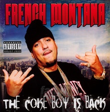 The Coke Boy Is Back - French Montana