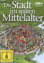Die Stadt Im Spaten Mittelalter - Documentary