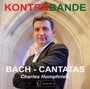  - Charles Humphries-Bach:Cantatas / Kontraba