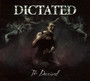 Deceived - Dictated