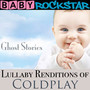 Lullaby Renditions Of Coldplay: Ghost Stories - Baby Rockstar