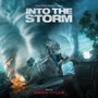 Into The Storm  OST - Brian Tyler