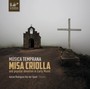 Misa Criolla & Popular - Musica Temprana
