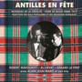 Antilles En Fete - Robert Mavounzy / Al Lirva