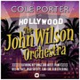Cole Porter In Hollywood - John Orchestra Wilson 