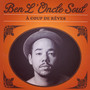 A Coup De Reves - Ben L'oncle Soul