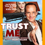 Trust Me  OST - Mark Kilian