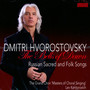 The Bells Of Dawn - Dimitri Hvorostovsky