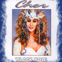 Black Rose - Cher