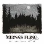 For The Love Of Me - Mirna's Fling