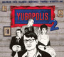 Yugopolis 2 - Yugopolis   