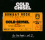 Live Tapes vol.2: Live At Bombay Rock - Cold Chisel