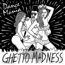 Dance Mania: Ghetto Madness - V/A