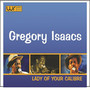 Lady Of Your Calibre - Gregory Isaacs