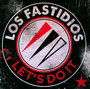 Let's Do It - Los Fastidios