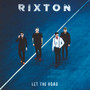 Let The Road - Rixton