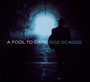 A Fool To Care - Boz Scaggs