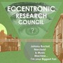 Johnny Rocket Narcissist & Music Machine - Eccentronic Research Council