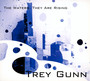Waters They Are Rising - Trey Gunn