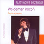 Platynowe Przeboje - Pie Wolnoci - Waldemar Koco