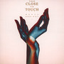Nerve Endings - Too Close To Touch