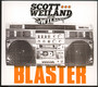 Blaster - Scott Weiland
