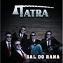 Bal Do Rana - Tatra
