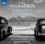 Symphony No. 12 - Uirapuru - Mandu-Carara - Villa-Lobos  /  Sao Paulo Symphony Choir & Children