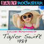 Lullaby Renditions Of Taylor Swift - Baby Rockstar