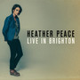 Live In Brighton 2014 - Heather Peace