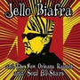 Iafra, Jello -And The New Orleans Raunch & Soul - Jello Biafra  -And The Ne