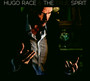 Spirit - Hugo Race / The True Spirit 