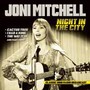 Night In The City - Joni Mitchell