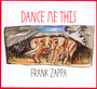 Dance Me This - Frank Zappa