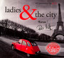 Ladies & The City - ...And The City   