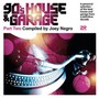90'S House & Garage Part Two - Joey Negro