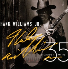 35 Biggest Hits - Williams JR., Hank