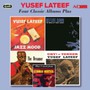 Four Classic Albums Plus - Yusef Lateef