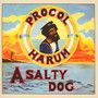 A Salty Dog - Procol Harum