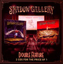 Shadow Gallery: Double Feature - Shadow Gallery