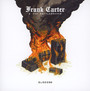 Blossom - Frank Carter  & The Rattlesnakes