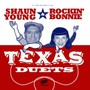 Texas Duets - Shaun Young  & Rockin' Bo