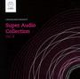 Super Audio Collection 8 - Stilgoe  /  Wallisch  /  BBC National Orchestra Of