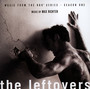 Leftovers Season One  OST - Leftovers Season One O.S.T. (UK)