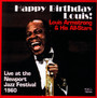 Happy Birthday Louis: Live At Newport Festival - Louis Armstrong