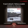 Riders To The Sea - R Vaughan Williams .